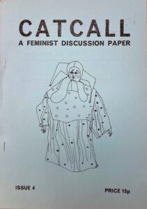 Cover of Catcall: a feminist discussion paper, issue 4, price 15p, with drawing of woman in a clown or carnival costume